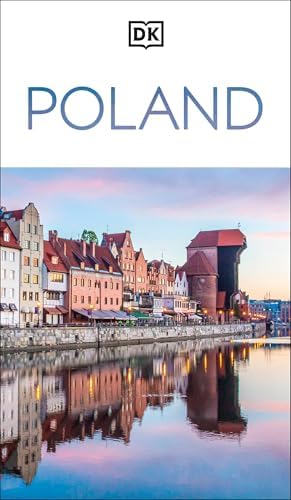 DK Eyewitness Travel Guide: Poland: DK Travel: 9781465428226